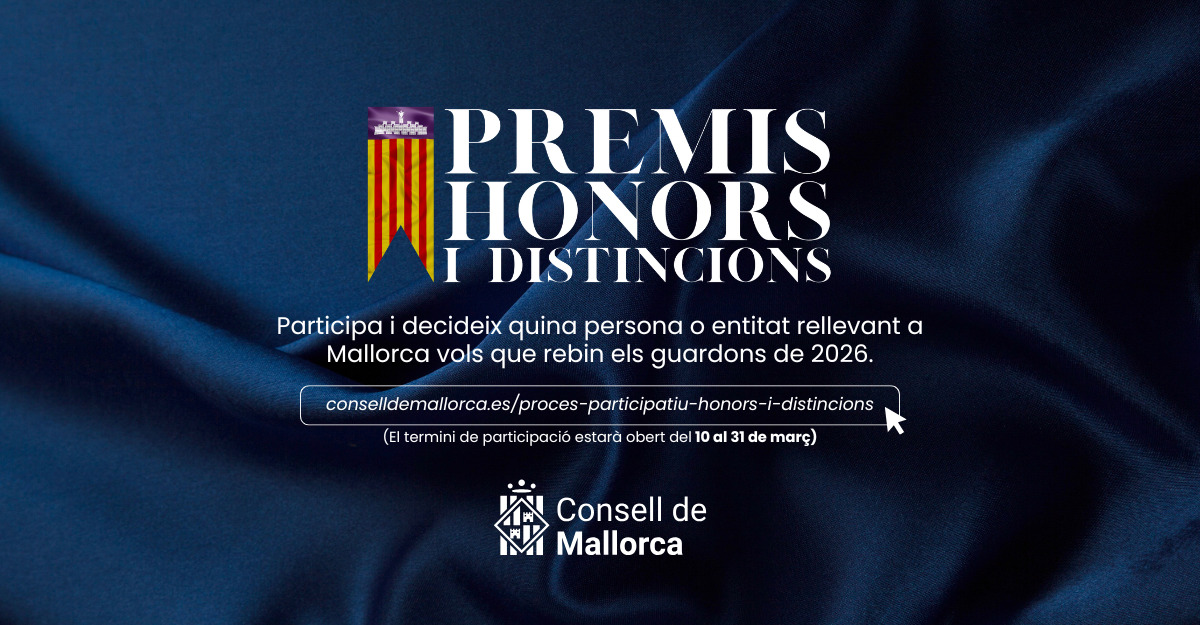 Premios, Honores y Distinciones del Consell de Mallorca 2026.
