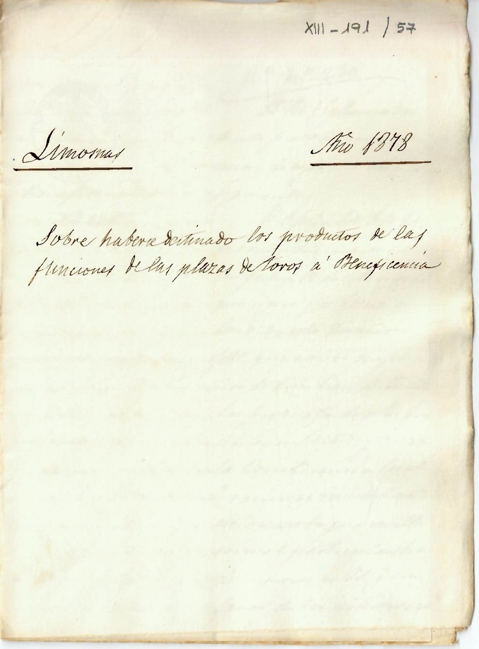 Desaparecida plaza de toros: expediente sobre la destinación de los productos de les funciones de la plaza de toros a beneficencia, 1878 (AGCM XIII-191/57)