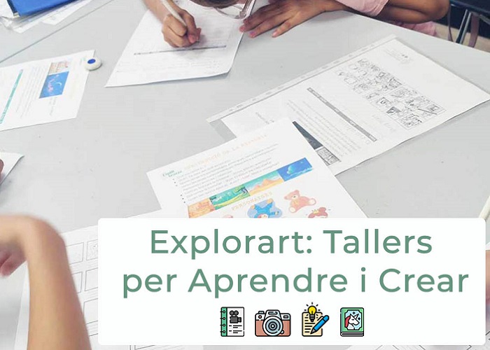 Explorart: tallers per aprendre i crear